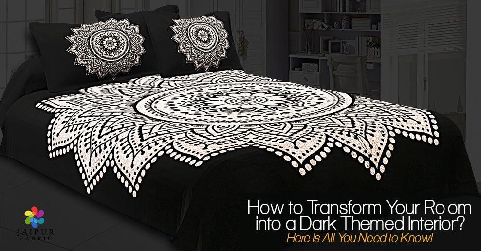 How to Transform Your Room into a Dark Themed Interior? Here is All You Need to Know!